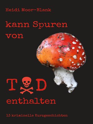 cover image of kann Spuren von Tod enthalten